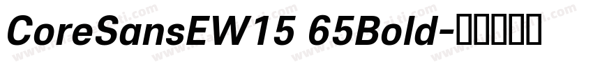 CoreSansEW15 65Bold字体转换